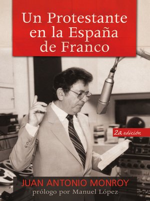 cover image of Un protestante en la Espana de Franco